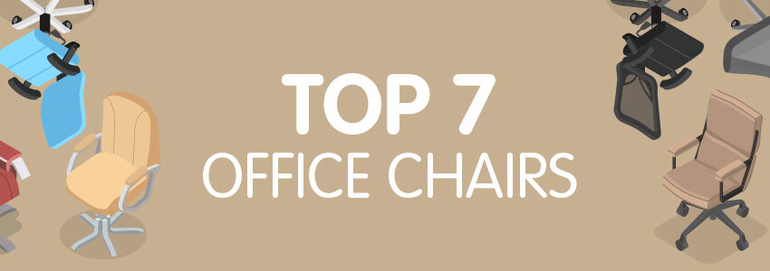 Top 7 office chairs